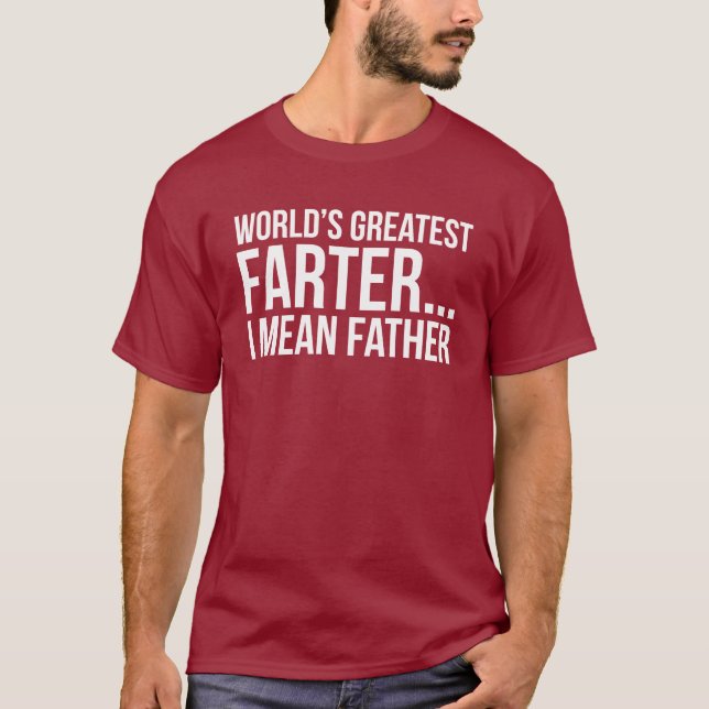 T-shirts O grande Farter do mundo… Eu significo o pai (Frente)