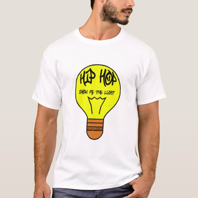 T-shirts o hip-hop é a luz (Frente)