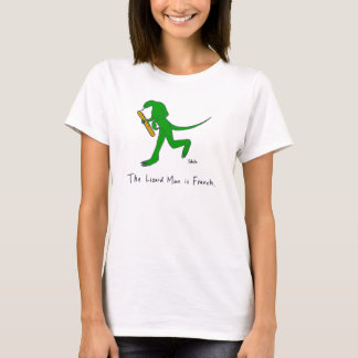 T-shirts O homem do lagarto é francês. (Mulheres)