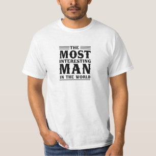 T-shirts O homem o mais interessante no mundo