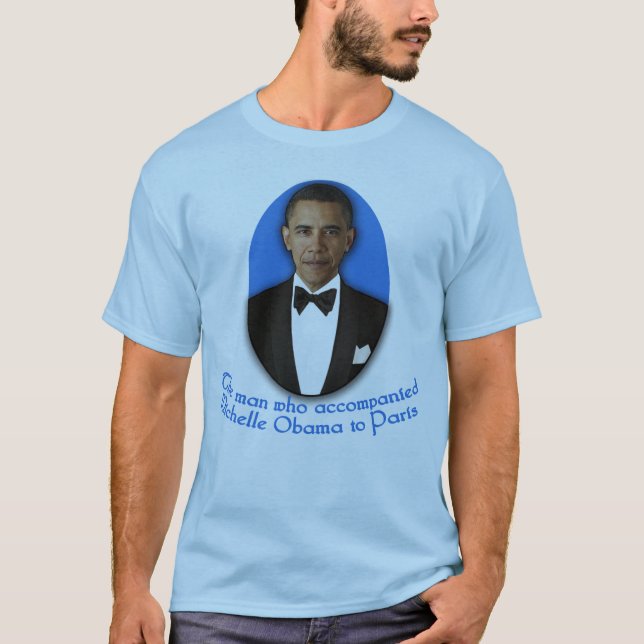 T-shirts O homem que acompanhou Michelle Obama a Paris (Frente)
