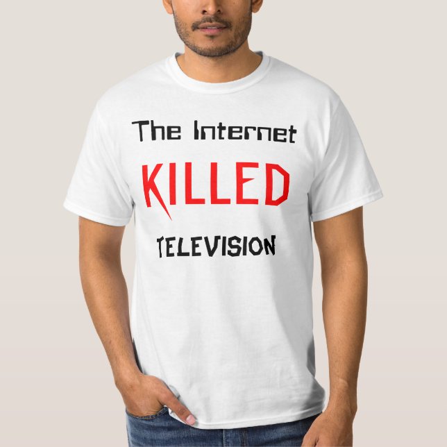 T-shirts O Internet matou a televisão (Frente)