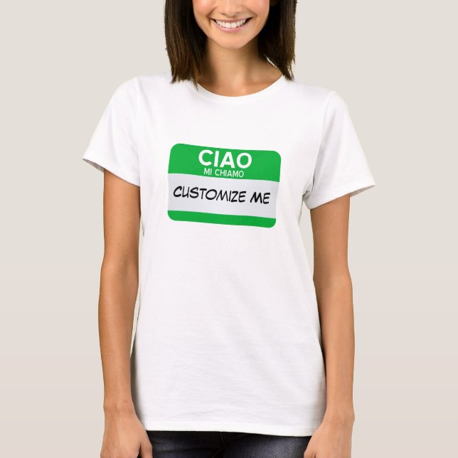 T-shirts O italiano olá! meu nome é… customizável (Frente)