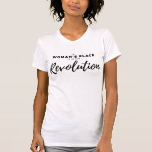 T-shirts O lugar de uma mulher está na revolução - Fe