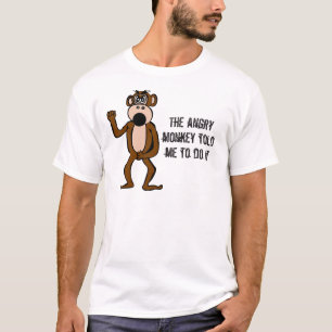T-shirts O macaco irritado disse-me para fazê-lo