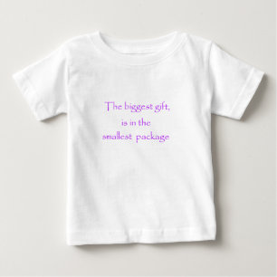 T-shirts O maior presente está no menor pacote