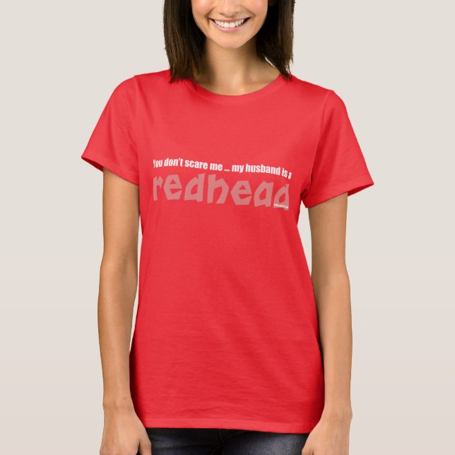 T-shirts O marido é um Redhead (Frente)