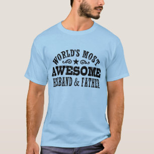 T-shirts O marido o mais impressionante e o pai do mundo