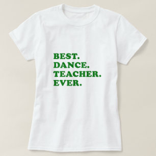 T-shirts O melhor professor da dança nunca