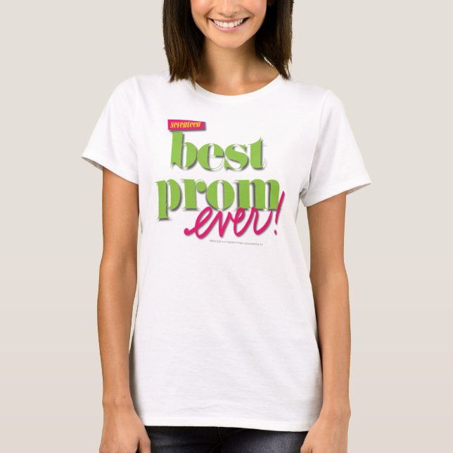 T-shirts O melhor verde do baile de formatura nunca - (Frente)