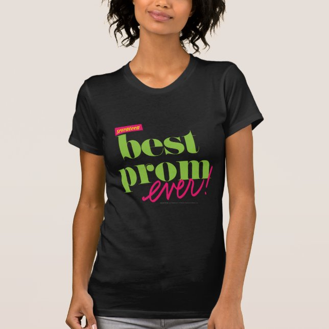 T-shirts O melhor verde do baile de formatura nunca - (Frente)