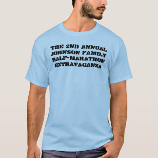 T-shirts O ò AnnualJohnson FamilyHalf-MarathonExtrav…