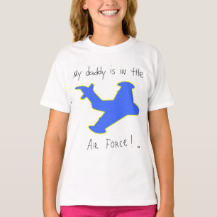 T-shirts O pai Está Na Força Aérea