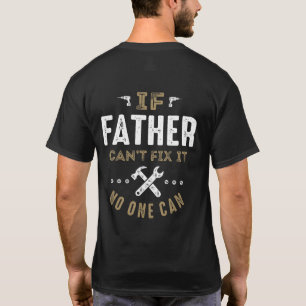 T-shirts O Pai Pode Consertá-Lo