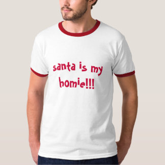 T-shirts O papai noel é meu homie