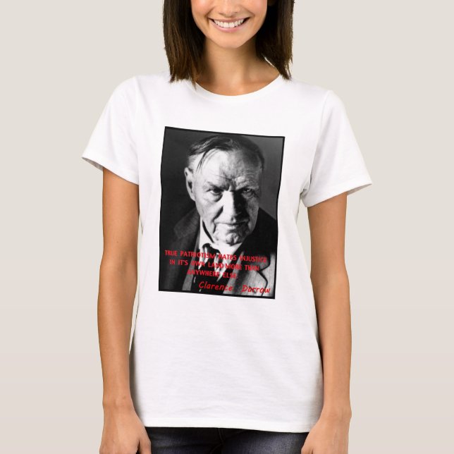 T-shirts O patriotismo de Clarence Darrow deia a injustiça (Frente)