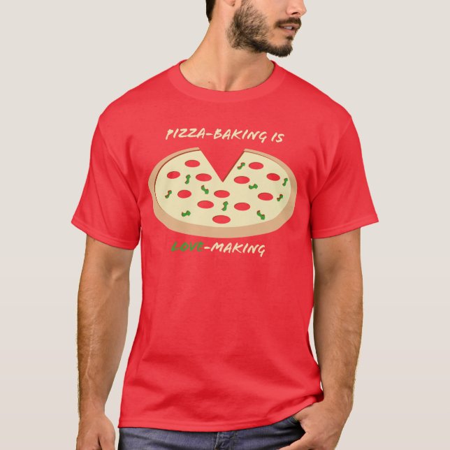 T-shirts O Pizza-Cozimento é Amor-Fazer (Frente)