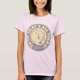 T-shirts O Porky TH-TH É TUDO PESSOAL!