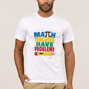T-shirts O professor de matemática tem problemas