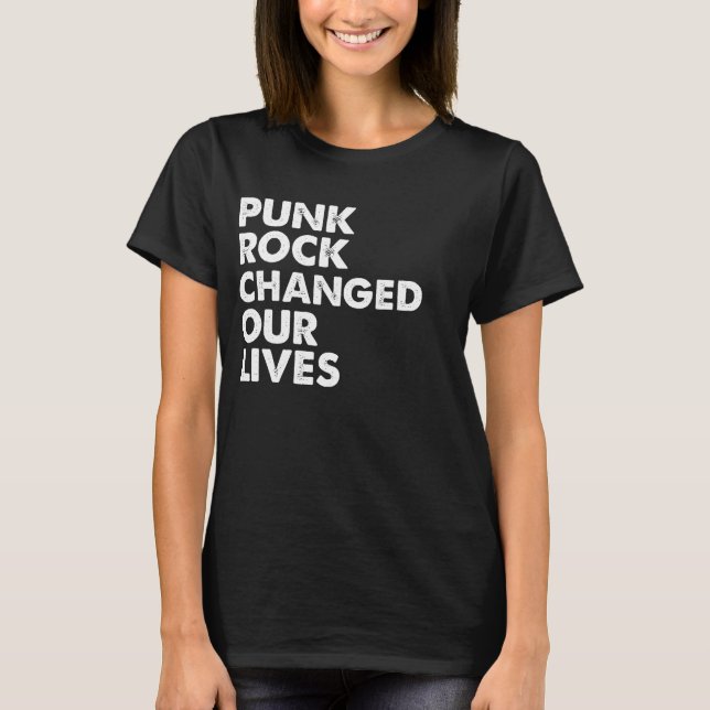 T-shirts O punk rock mudou nossas vidas (Frente)