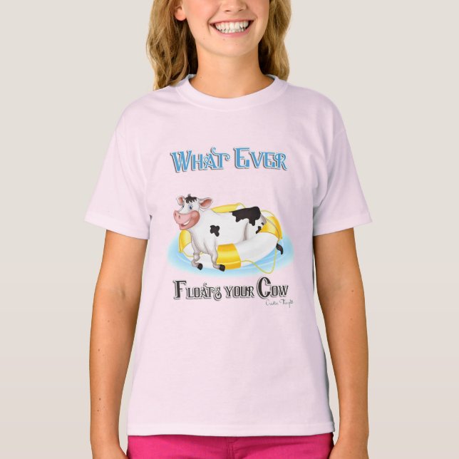 T-shirts O Que Quer Que Chegue Sua Vaca (Frente)