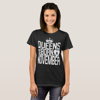 T-shirts O Queens é nascido em novembro