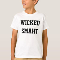 O Smaht Do Wicked Kid Engraçado Boston Acento