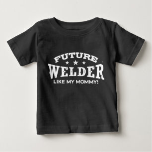 T-shirts O soldador futuro gosta de minhas mamães