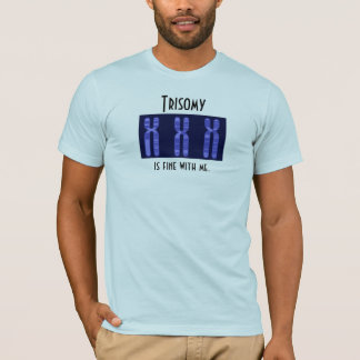T-shirts O Trisomy é muito bem comigo