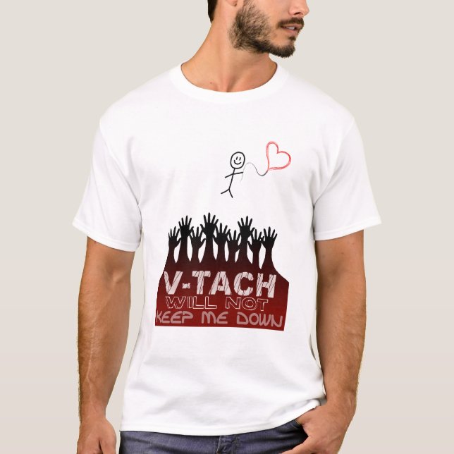 T-shirts O V-Tach Não Me Manterá Para Baixo (Frente)