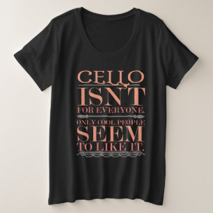T-shirts O violoncelo não é para todos somente pessoas