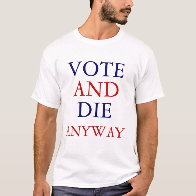 T-shirts O voto ou morre (Frente)