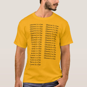 T-shirts Obama é um liarObama é um liarObama é um liarOb