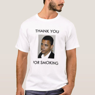 T-shirts Obama, obrigado fumando