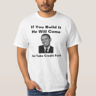 T-shirts Obama se você o constrói Camisa-você não construiu