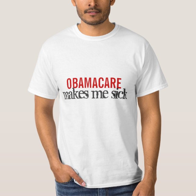 T-shirts OBAMACARE me deixa doente (Frente)