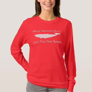 T-shirts Observadores de baleias fazem isso... até verem es