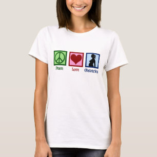 T-shirts Obstetrícia do amor da paz
