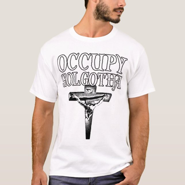 T-shirts Occupy Golgotha (Frente)