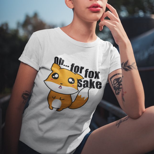 T-shirts Oh... Fox Sake (Oh... For Fox Sake T-Shirt)
