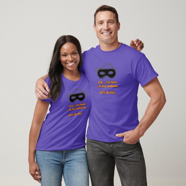 T-shirts Ok, estou na minha fantasia (Unissex)