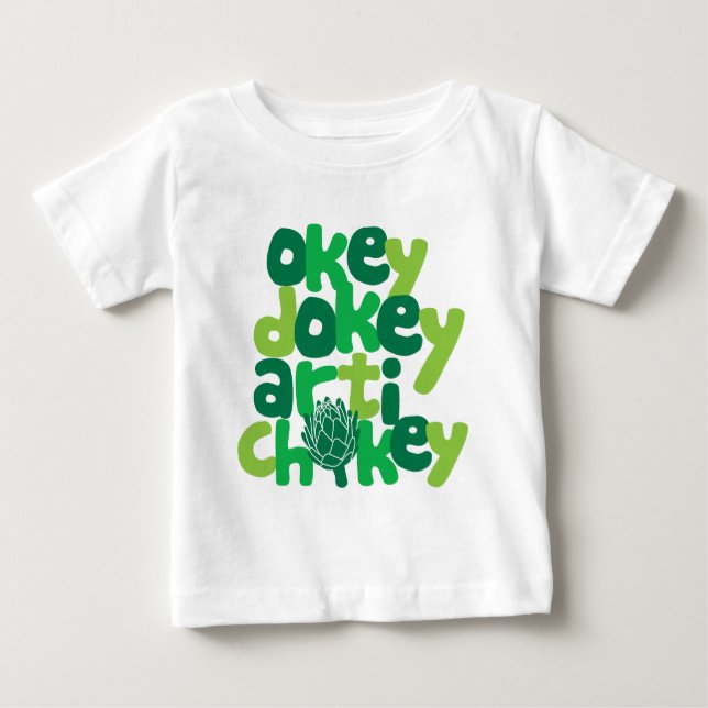 T-shirts Okey Dokey Artichokey (Frente)