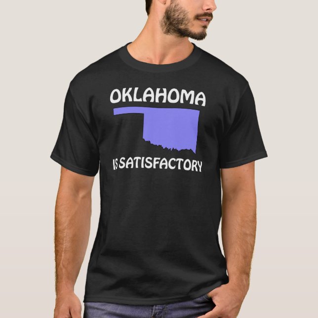 T-shirts Oklahoma - É Satisfatório (Frente)