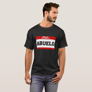 T-shirts Olá! meu nome é Abuelo