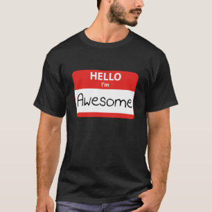 T-shirts Olá, sou incrível