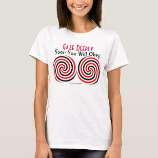 T-shirts Olhar profundamente: Logo você obedecerá