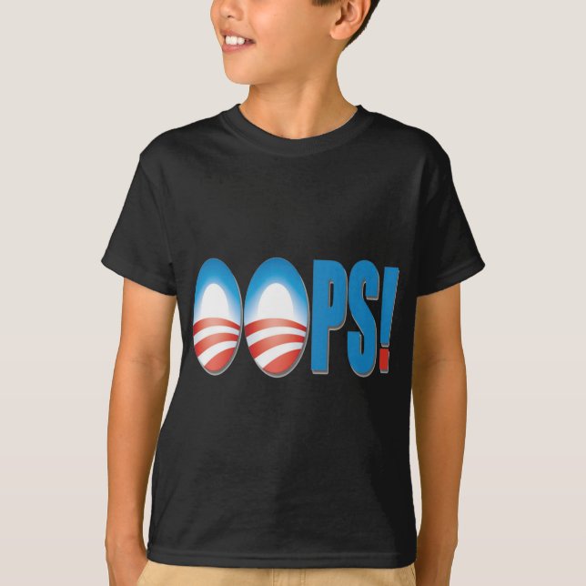 T-shirts OOPS - anti Obama (Frente)
