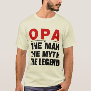 T-shirts Opa o homem o mito a legenda