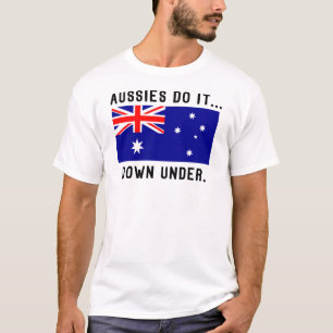 T-shirts Os Aussies Fazem Isso... Lá Embaixo.