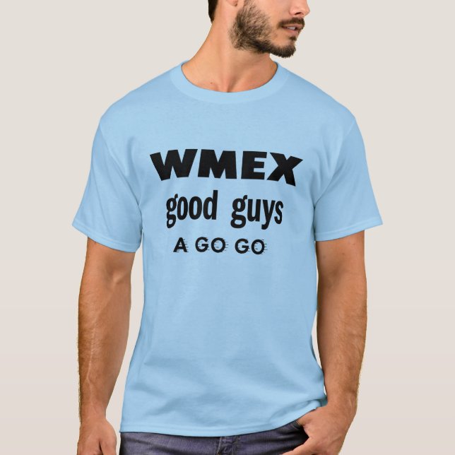 T-shirts Os bons rapazes de WMEX IR VÃO (Frente)